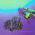 Go Fish - Out of Breath альбом