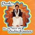 Gob - Punk... It&#039;s All About the Orchis Factor album