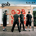 Gob - F.U. EP album