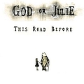 God Or Julie - This Road Before album