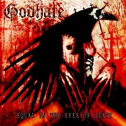 Godhate - Equal in the eyes of death альбом
