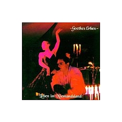 Goethes Erben - Leben im Niemandsland альбом