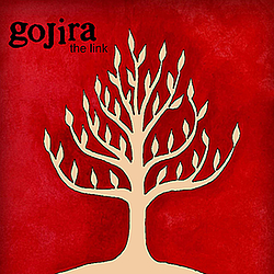 Gojira - The Link альбом