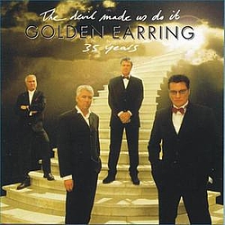 Golden Earring - The Devil Made Us Do It (disc 1) album