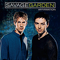 Savage Garden - Affirmation альбом