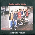 Goldie Lookin&#039; Chain - The Party Album альбом