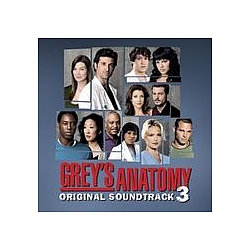 Gomez - Grey&#039;s Anatomy Volume 3 Original Soundtrack album