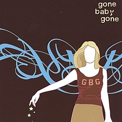 Gone Baby Gone - Gone Baby Gone альбом