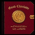 Good Charlotte - The Chronicles of Life and Death (Life version) album