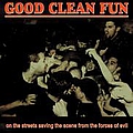 Good Clean Fun - On The Streets album