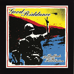 Good Riddance - Ballads From The Revolution альбом
