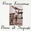 Goran Kuzminac - Primo di Sequals album