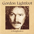Gordon Lightfoot - Songbook (disc 4) альбом