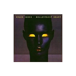 Grace Jones - Bullet Proof Heart album