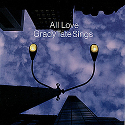 Grady Tate - All Love альбом