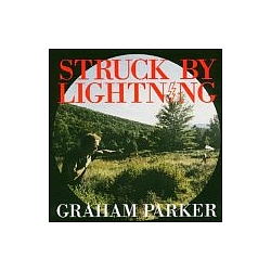 Graham Parker - Struck by Lightning album