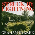 Graham Parker - Struck by Lightning album