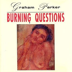 Graham Parker - Burning Questions album