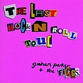 Graham Parker - The Last Rock &#039;N&#039; Roll Tour album