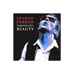 Graham Parker - Temporary Beauty album
