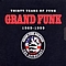 Grand Funk Railroad - 30 Years Of Funk: 1969-1999 The Anthology альбом
