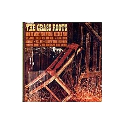 Grass Roots - Where Were You When I Needed You альбом