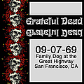 Grateful Dead - 1969-09-07: Family Dog at the Great Highway, San Francisco, CA, USA альбом