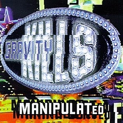 Gravity Kills - Manipulated альбом