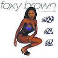 Foxy Brown - Chyna Doll (Edited Version) album