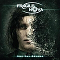 Fragile Nova - One Day Beyond album