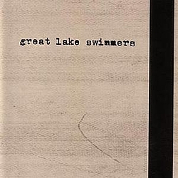 Great Lake Swimmers - Great Lake Swimmers альбом