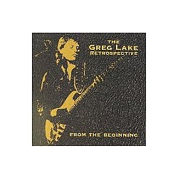 Greg Lake - From the Beginning: Retrospective альбом