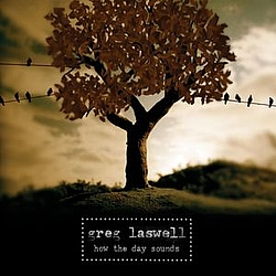 Greg Laswell - How The Day Sounds (EP) альбом