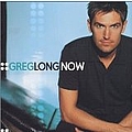 Greg Long - Now альбом