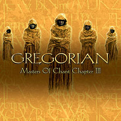 Gregorian - Masters of Chant Chapter III album