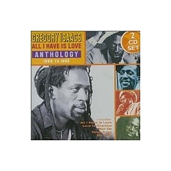 Gregory Isaacs - All I Have Is Love (disc 1) альбом