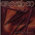 Gretchen - Mouth Full of Nails album