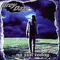 Grey Daze - ...No Sun Today альбом