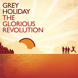 Grey Holiday - The Glorious Revolution album