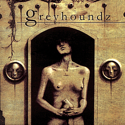 Greyhoundz - Greyhoundz альбом