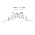 Griffin House - Homecoming альбом