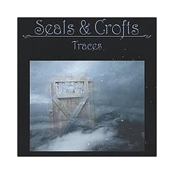 Seals &amp; Crofts - Traces альбом