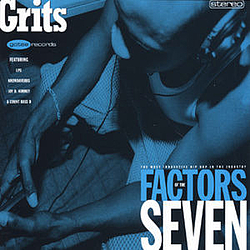 Grits - Factors Of The Seven album