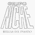 Grupo Niche - Huellas Del Pasado album