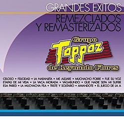 Grupo Toppaz - Remezclados Y Remasterizados альбом