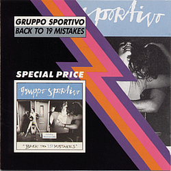 Gruppo Sportivo - Back to 19 Mistakes альбом