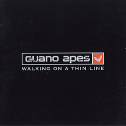 Guano Apes - Walking on a Thin Line album