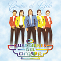 Guardianes Del Amor - Camino Al Cielo album