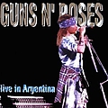 Guns N&#039; Roses - Live in Argentina (disc 1) альбом