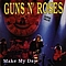 Guns N&#039; Roses - Make My Day album